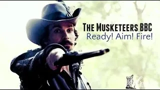 The Musketeers BBC || Ready! Aim! Fire!