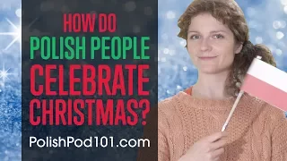 How do Polish People Celebrate Christmas?