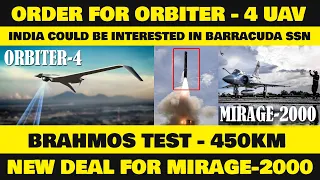 Indian Defence News:Indian navy order for Orbiter-4 UAVs,Why iaf interested in 2nd hand Mirage-2000