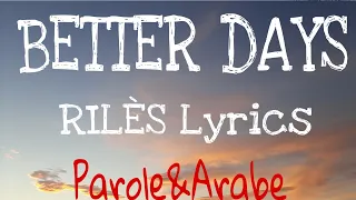 Rilès - Better Dyas (Lyrics مترجمة)#rilès #betterdays #music