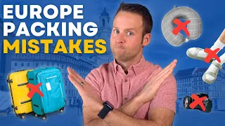 DO NOT Make These Europe Packing Mistakes | What Not To Pack & Tips