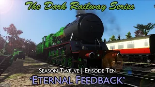 TDRS | Season Twelve | Episode Ten | 'Eternal Feedback'