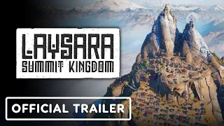 Laysara: Summit Kingdom - Official Trailer