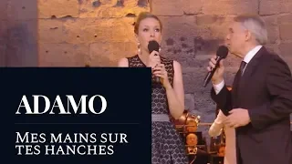 ADAMO : "Mes mains sur tes hanches" (Salvatore Adamo / Chloé Chaume) [HD]