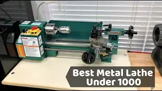 Best Metal Lathe Under 1000: Top Products In Your Budget