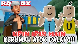 UPIN IPIN MAIN KERUMAH ATOK DALANG?! 🙀😋 | ROBLOX UPIN IPIN INDONESIA 🇮🇩 |