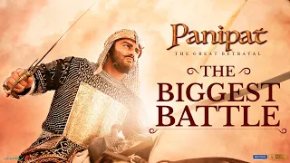 Panipat | The Biggest Battle | Sanjay D, Arjun K, Kriti S | Ashutosh Gowariker | In Cinemas Now