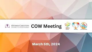 March 5, 2024 - OCDSB - COW & Special Board Meeting