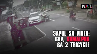 Sapul sa video: SUV, sumalpok sa 2 tricycle | NXT