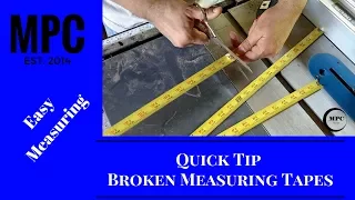 Quick Tip - Broken Measuring Tapes