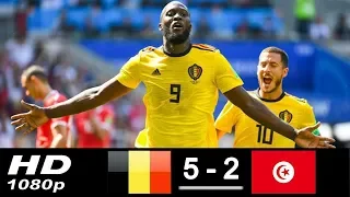 Belgium vs Tunisia 5 - 2 All Goals & Highlights WORLD CUP 23/06/2018 HD