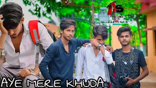 Aye Mere Khuda Tu Itna Bata || Sad Song || Sahir Ali Bagga || #Sadsong #Frindeshipvideo #Schoollife