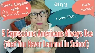 5 English Expressions You Never Learned in School - Learn English Vocabulary