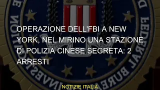 #arresti #segreta #Operazione #dellFbi #stazione #polizia #York #mirino #cinese