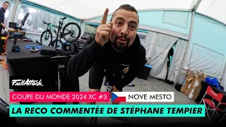 Nove Mesto XC World Cup 2024 - Les recos commentées avec Stéphane Tempier