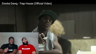 Smoke Dawg - Trap house |reaction /quicc story 😂