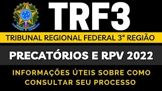 PRECATÓRIOS E RPV 2022 CONTATOS TRF3