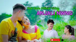 ANJALI NWNG ANGNIMWN || New Bodo Official video2024