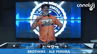 DJ ALE PEREIRA - PROGRAMA BROTHERS - 29.04.2024