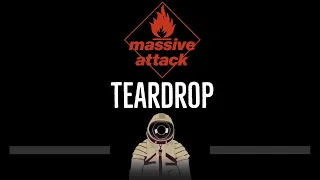 Massive Attack • Teardrop (CC) 🎤 [Karaoke] [Instrumental Lyrics]