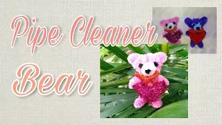 How to make a Pipe Cleaner Teddy Bear