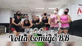 Volta Comigo BB - Zé Vaqueiro|Coreografia Rubinho Araujo