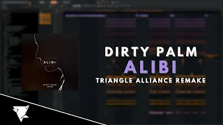 Dirty Palm feat. CRVN - Alibi (Triangle Alliance Remake)