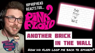 PINK FLOYD - ANOTHER BRICK IN THE WALL (UK Reaction) | HOW DID THEY LOOP ME BACK TO EMINEM?