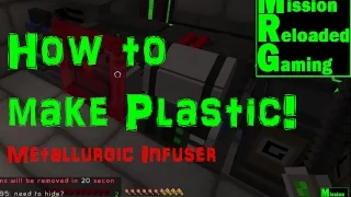 Minecraft: Horizon DayBreaker Ep 33 - Tutorial, How to use a Metallurgic Infuser for Plastics - MRG