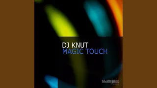 Magic Touch (Original Mix Edit)