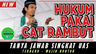 Hukum Pakai Cat Rambut Dan Luruskan Rambut - Ustadz Abdul Somad Lc,MA