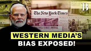 Western Media’s Bias in India's Narrative Exposed! | Briefly Explained