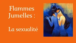 Flammes Jumelles : La sexualité