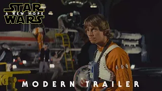 Star Wars: A New Hope | Modern Trailer