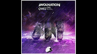 Awolnation - Sail (Qwez Bootleg)