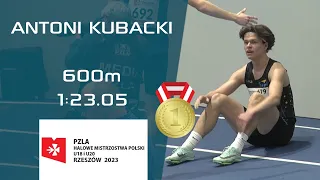 ANTONI KUBACKI | U18 600m 🏃‍♂️ | U18 & U20 🇵🇱 INDOOR ATHLETICS CHAMPIONSHIPS 2023 #600m #running