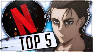 Top 5 Best Anime on NETFLIX
