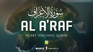 Surah Al-A'raf (سورة الأعراف) Heart touching voice | Zikrullah TV