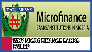 Why Microfinance banks failed