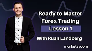 Ready to Master Forex Trading | Lesson 1