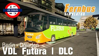 Fernbus Coach Simulator | VDL Futura DLC | Berlin - Dresden