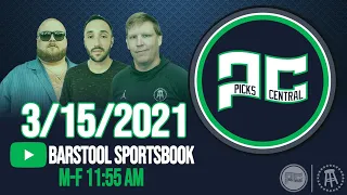 Barstool Sports Picks Central with Brandon Walker || Monday, March 15th, 2021