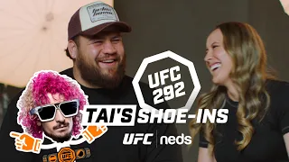 Tai's Shoe Ins - UFC 292