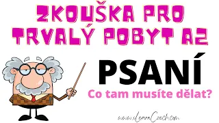 Zkouška pro trvalý pobyt A2: Jak vypadá PSANÍ?