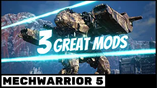 MECHWARRIOR 5 MERCENARIES | 3 Favorite Mods