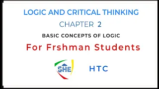 BASIC CONCEPTS OF LOGIC | LOGIC AND CRITICAL THINKING | For Freshman Students | Chapter 2