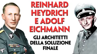 REINHARD HEYDRICH E  ADOLF HEICHMANN. GLI ARCHITETTI DELLA "SOLUZIONE FINALE".  WANNSEE