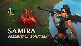 Prezentacja bohaterki Samiry | Rozgrywka — League of Legends