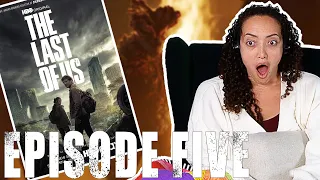 THE LAST OF US episode five reaction -- "Endure and Survive"