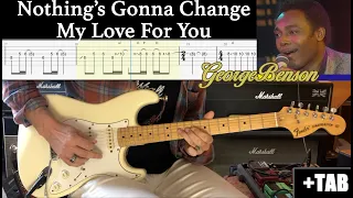 Nothing's Gonna Change My Love For You - George Benson (Cover + TAB) - Abim Finger Version